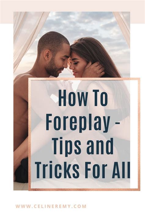 Foreplay: Secrets, Tips, & Facts